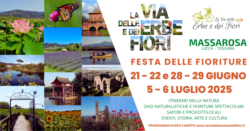 PROGRAMMA EVENTI 2025 FESTA DELLE FIORITURE su LA VIA DELLE ERBE E DEI FIORI a MASSAROSA (LU)