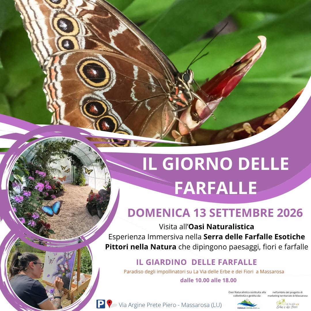 IL GIORNO DELLE FARFALLE ESOTICHE a Il Giardino delle Farfalle a Massarosa